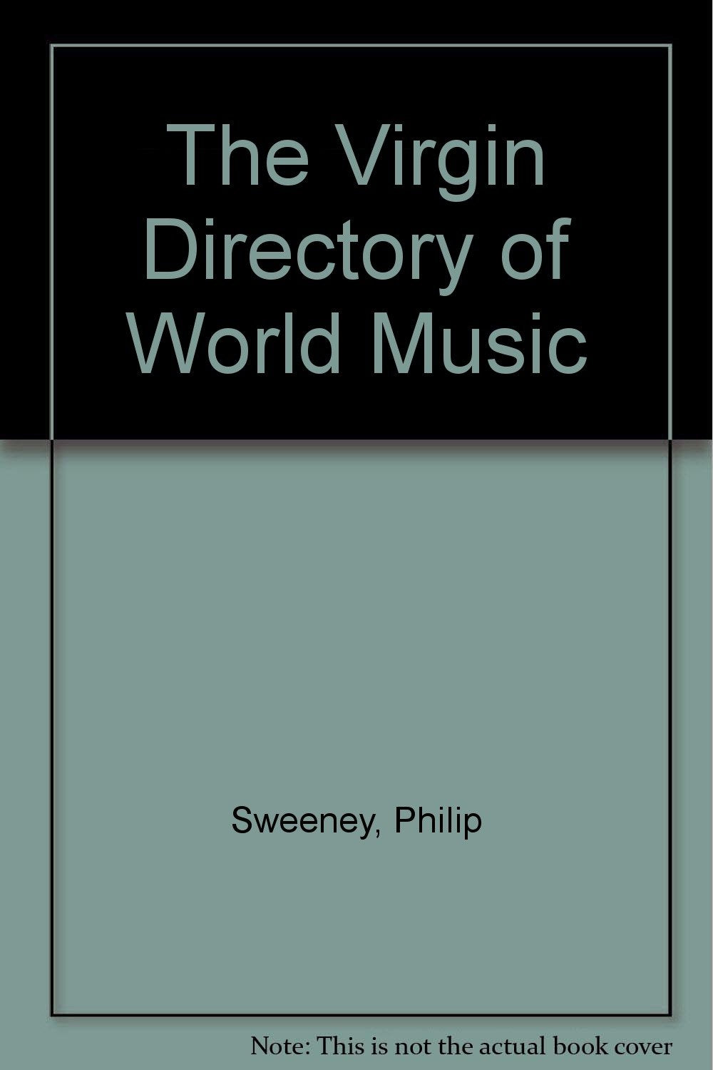 The Virgin Directory of World Music Arts & Music