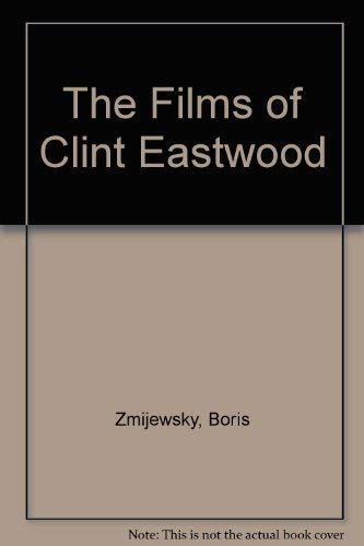 The Films of Clint Eastwood book