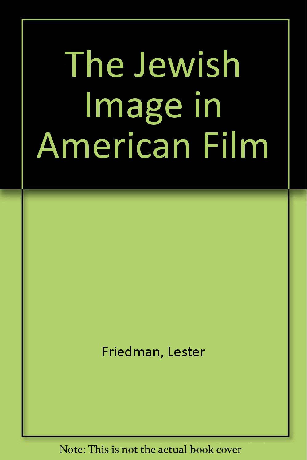 The Jewish Image in American Film book