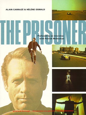 The Prisoner: A Televisionary Masterpiece: A Television Masterpiece Film, Art & Culture