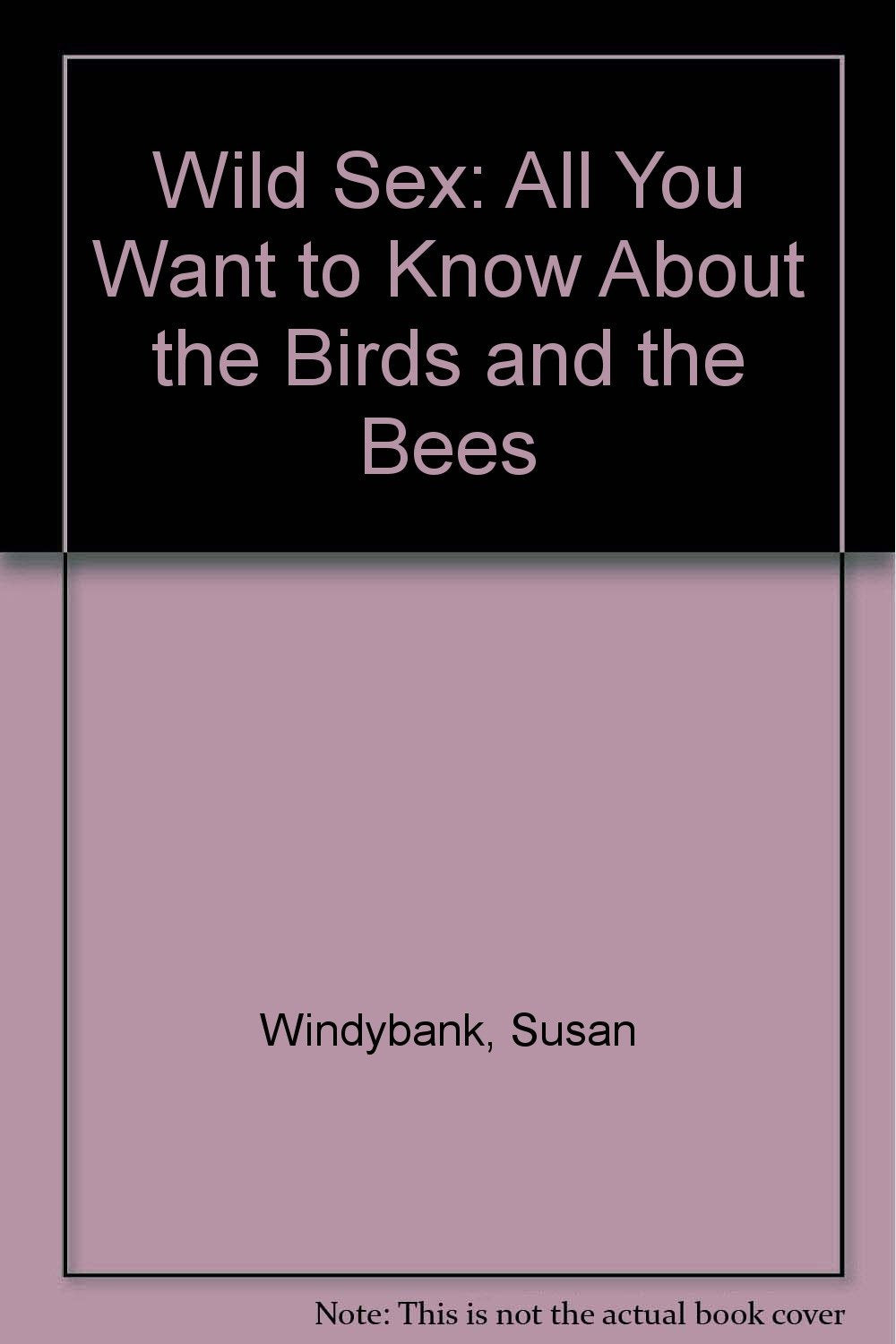 Wild Sex: All You Want to Know About the Birds and the Bees Mathematics