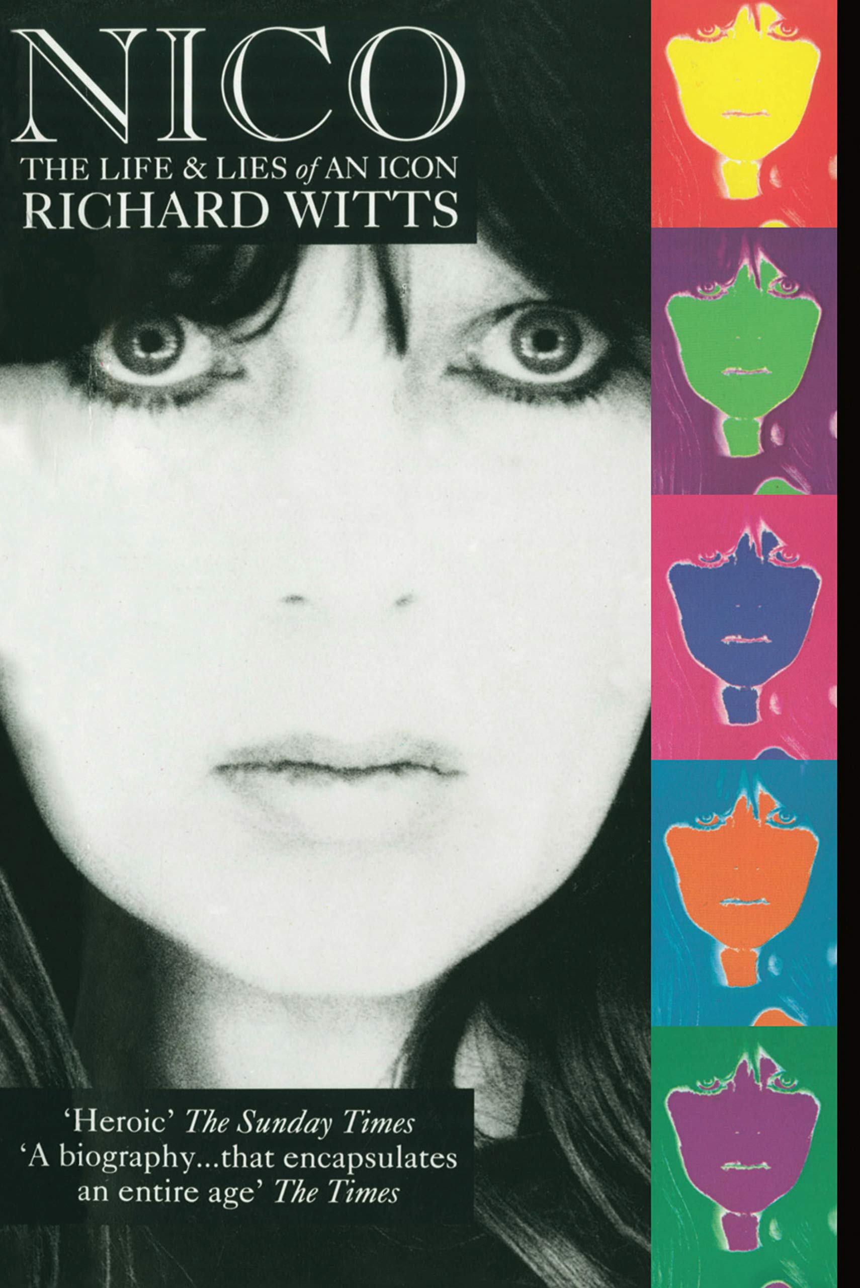 Nico: Life And Lies Of An Icon Pop culture