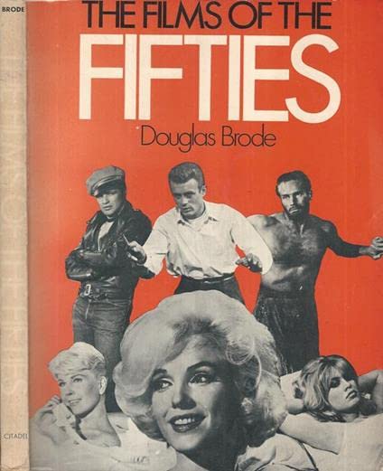 The Films of the Fifties Film, Art & Culture