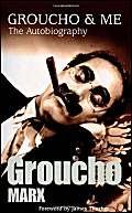Groucho and Me: The Autobiography Art & Literature