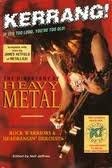 "Kerrang!" Direktory of Heavy Metal: The Indispensable Guide to Rock Warriors and Headbangin' Heroes book