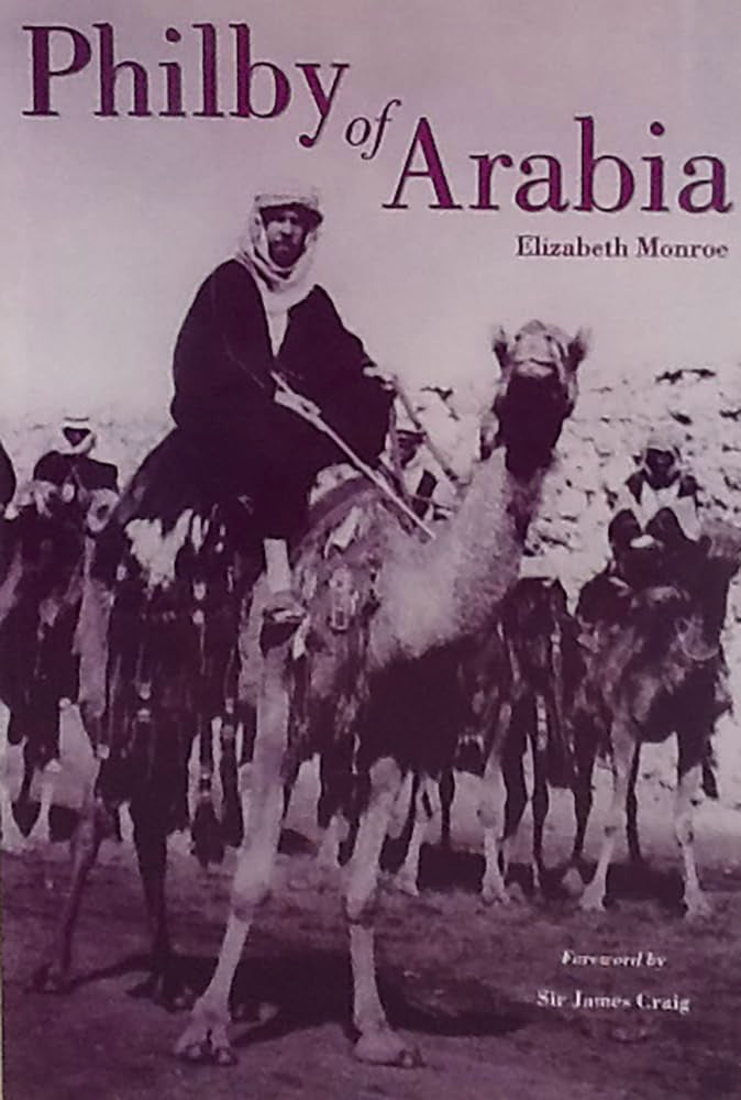 Philby of Arabia: St.John Philby Science
