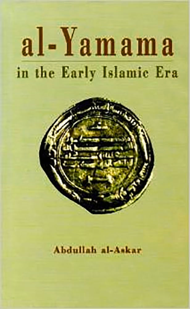 Al-Yamama in the Early Islamic Era book