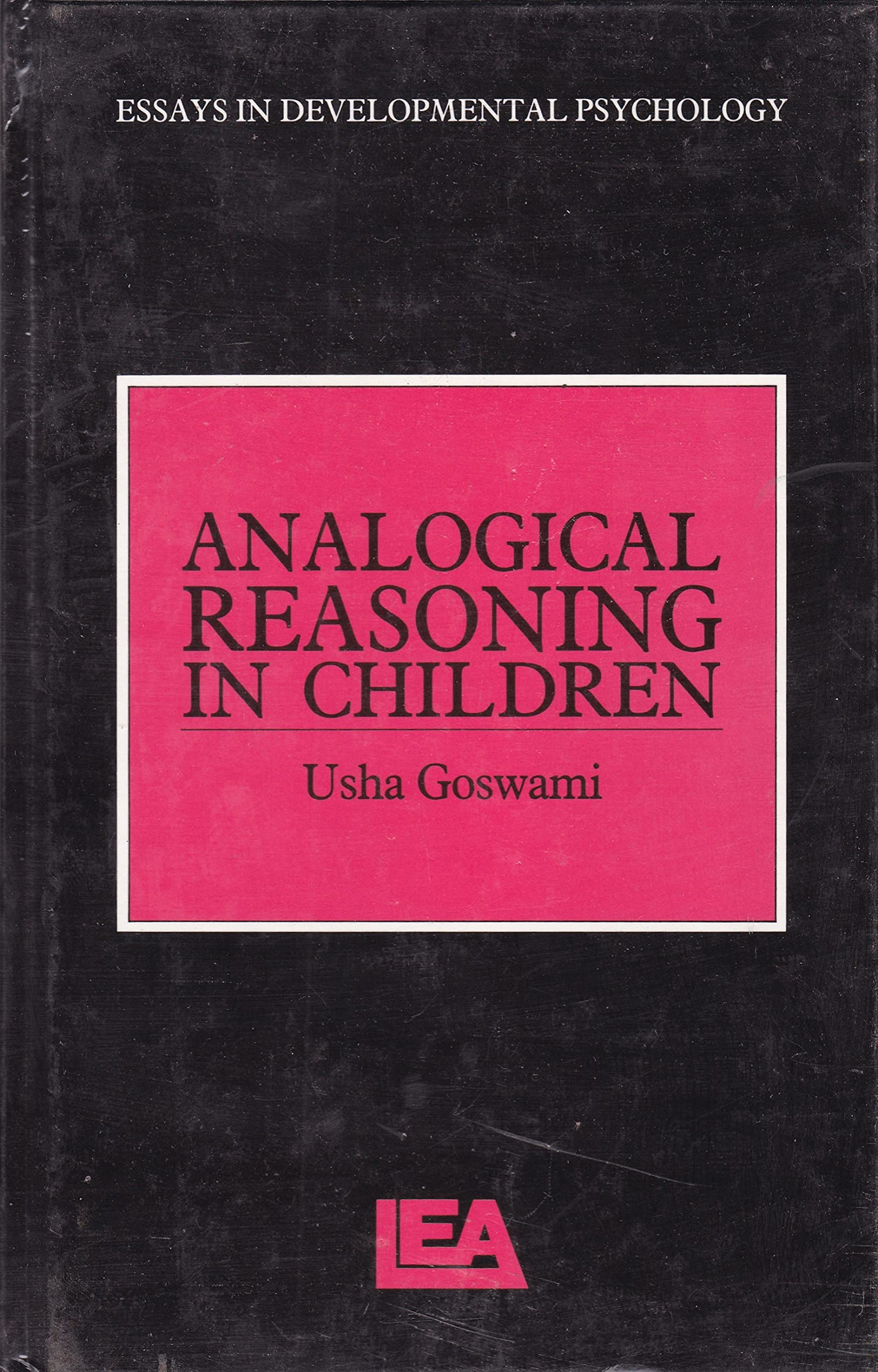 Analogical Reasoning in Children (Essays in Developmental Psychology) book