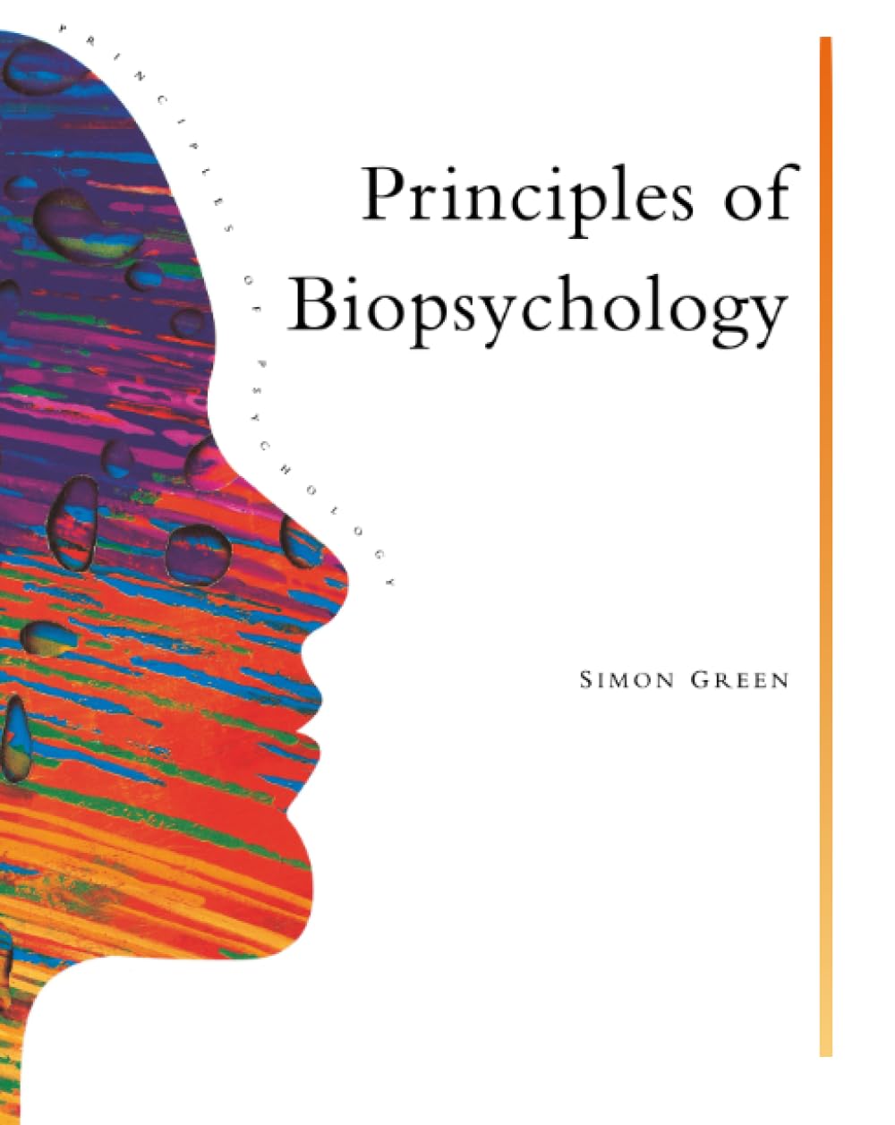 Principles Of Biopsychology (Principles of Psychology) Medicine