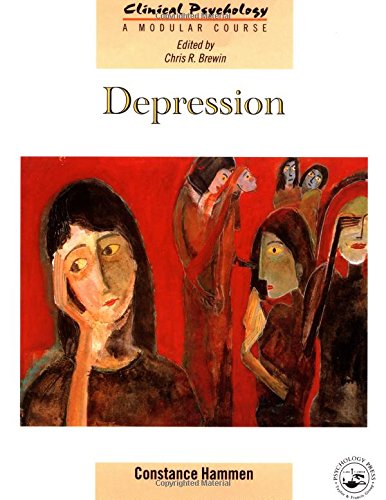 Depression (Clinical Psychology - A Modular Course) Medicine