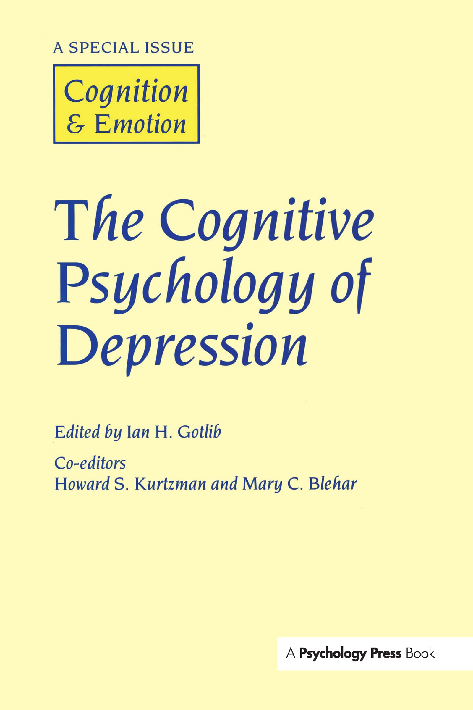The Cognitive Psychology of Depression Psychology