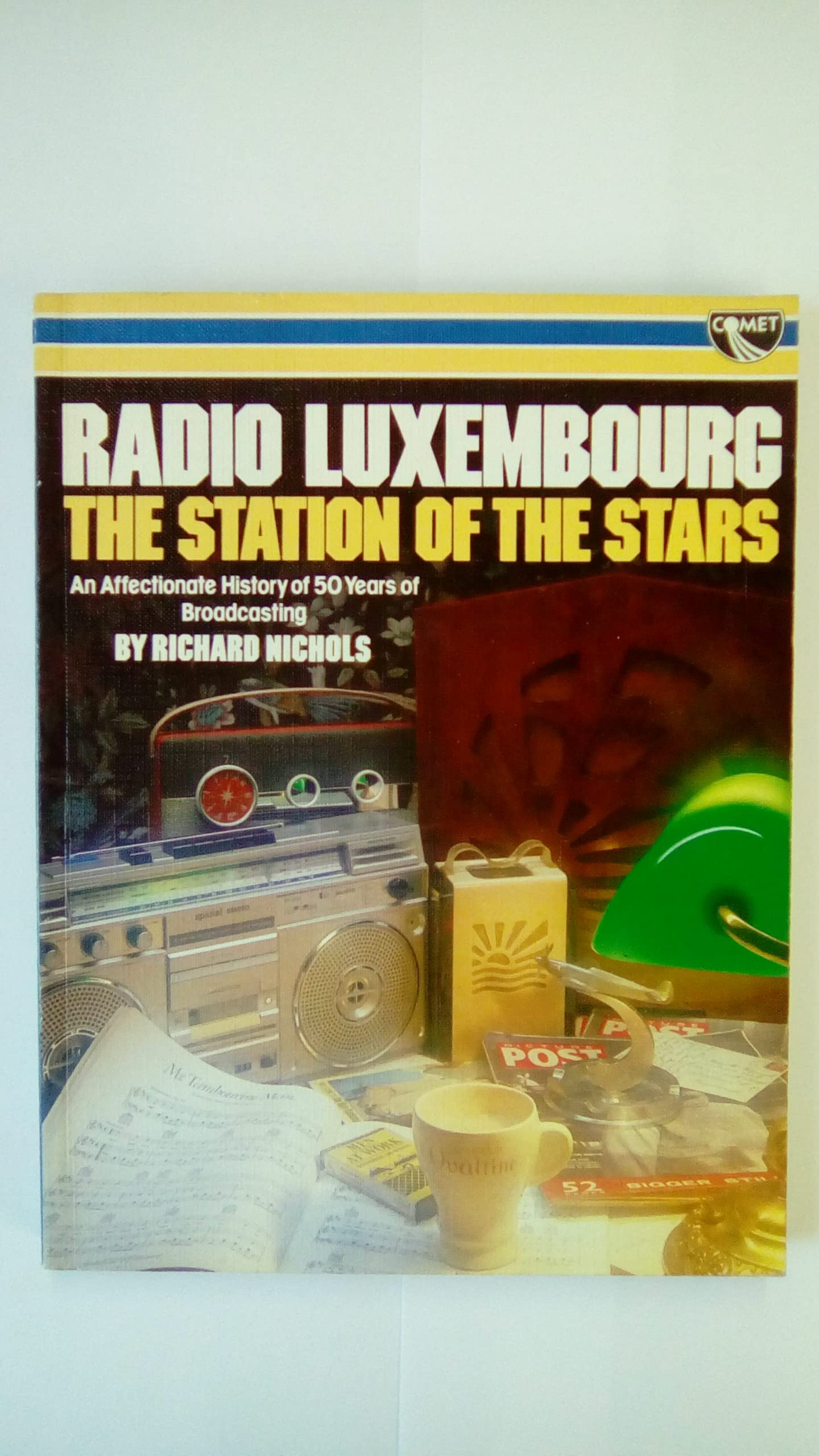 Radio Luxembourg: The Station of the Stars book