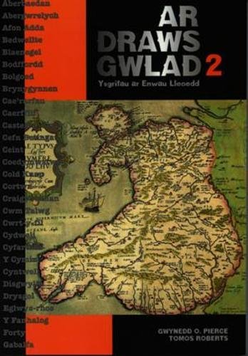 Ar Draws Gwlad 2 - Ysgrifau ar Enwau Lleoedd Leisure, Home & Garden