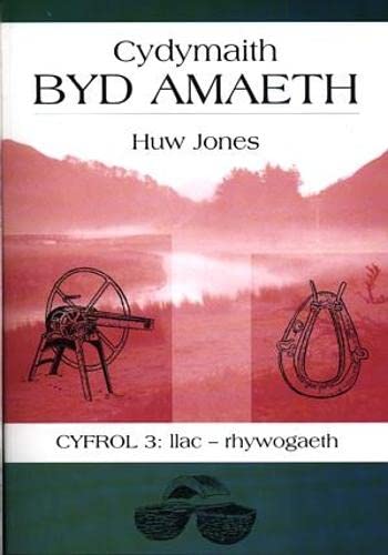 Cydymaith Byd Amaeth: Cyfrol 3 - Llac-Rhywogaeth General education