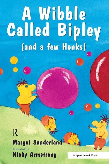 A Wibble Called Bipley: A Story for Children Who Have Hardened Their Hearts or Becomes Bullies (2) (Helping Children With Feelings, Band 2) Education & Training