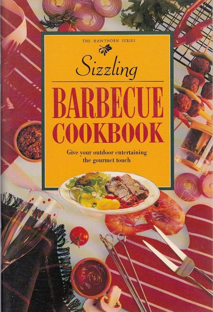 Sizzling Barbecue Cook Book (The Hawthorn Series) Books