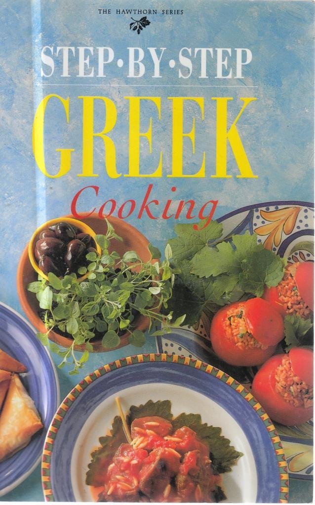 Step-By-Step Greek Cooking (Hawthorn Mini Series) Leisure, Home & Garden