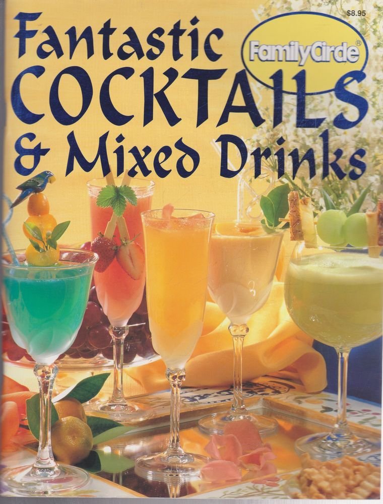 Fantastic Cocktails and Mixed Drinks book