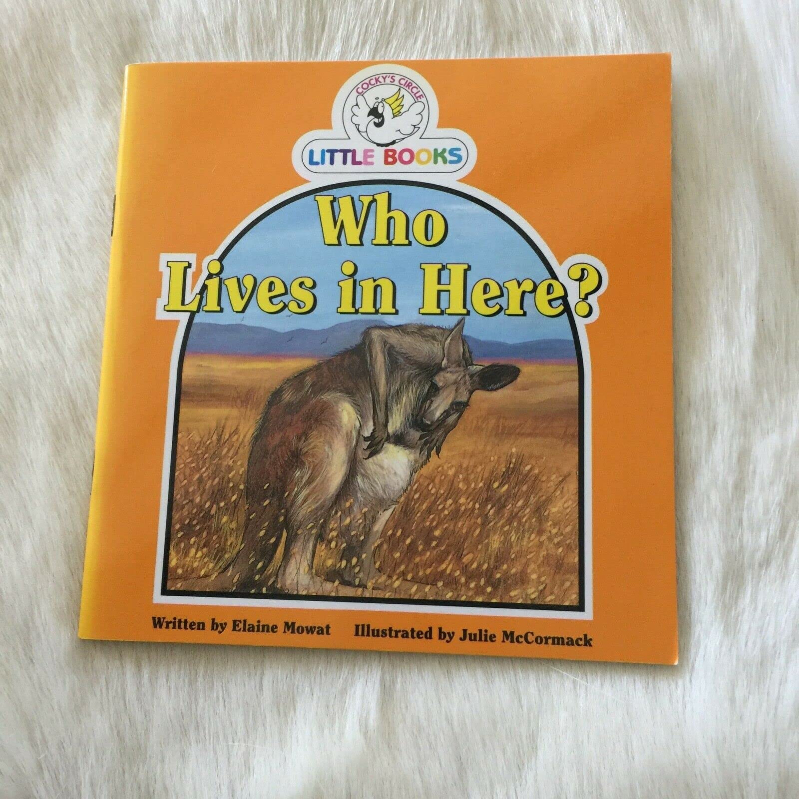 Who Lives in Here? (Cocky's Circle Little Books) Books