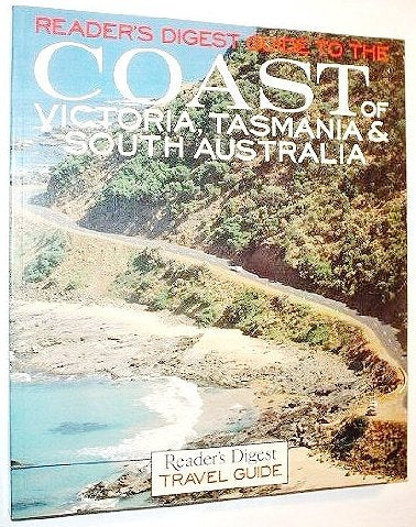 Reader's Digest Guide to the Coast of Victoria, Tasmania and South Australia (Reader's Digest Travel Guide) Books