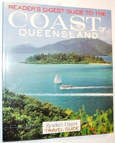 Reader's Digest Guide to the Coast of Queensland (Reader's Digest Travel Guide) Books