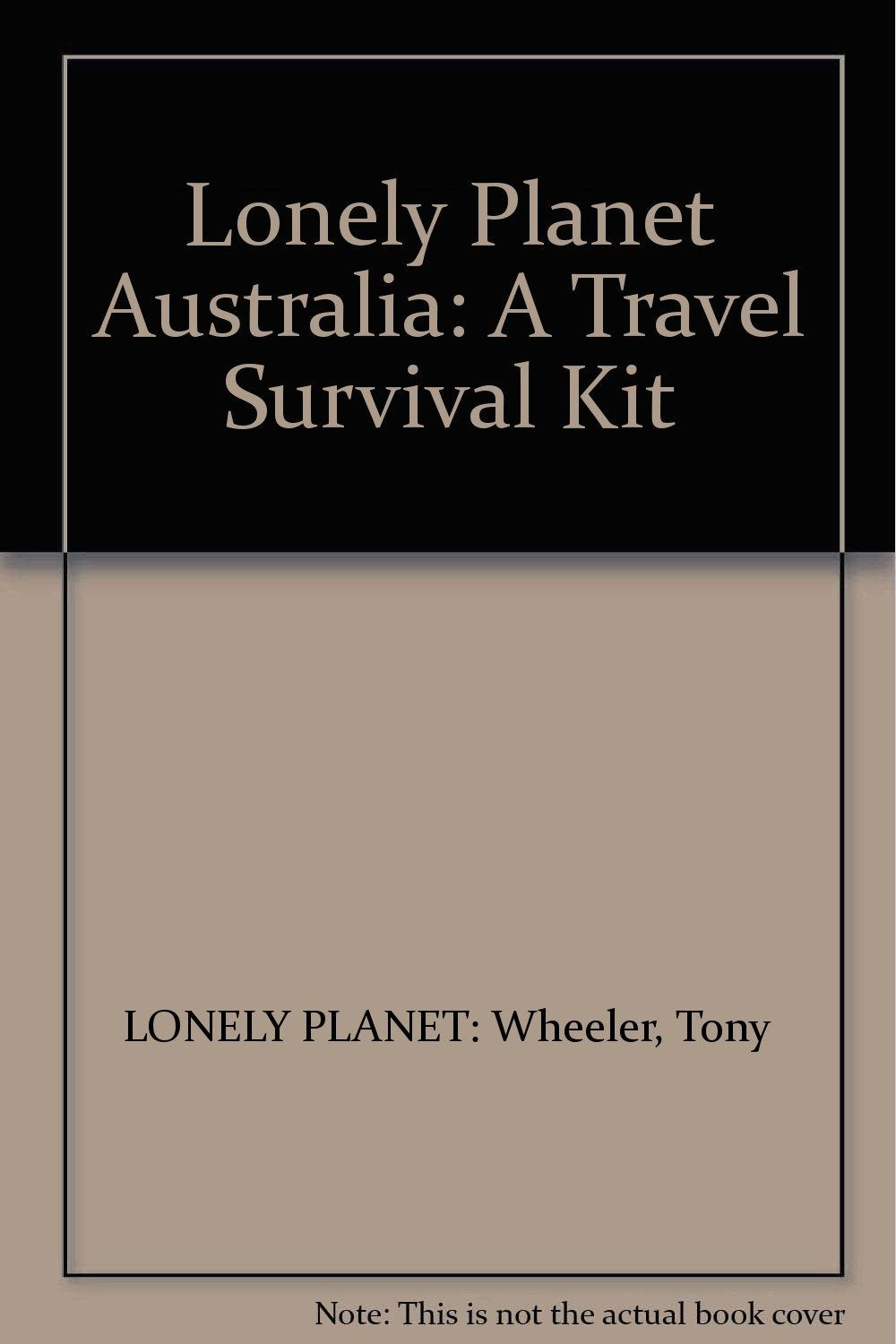 Lonely Planet Australia: A Travel Survival Kit Leisure, Home & Garden