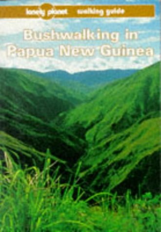 Lonely Planet Bushwalking in Papua New Guinea Leisure, Home & Garden