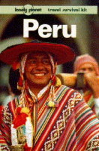 Peru: A Travel Survival Kit (Lonely Planet Travel Survival Kit) Leisure, Home & Garden