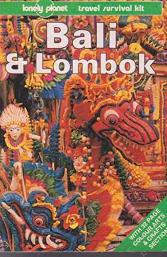 Bali and Lombok: A Travel Survival Kit (Lonely Planet Travel Survival Kit) Leisure, Home & Garden