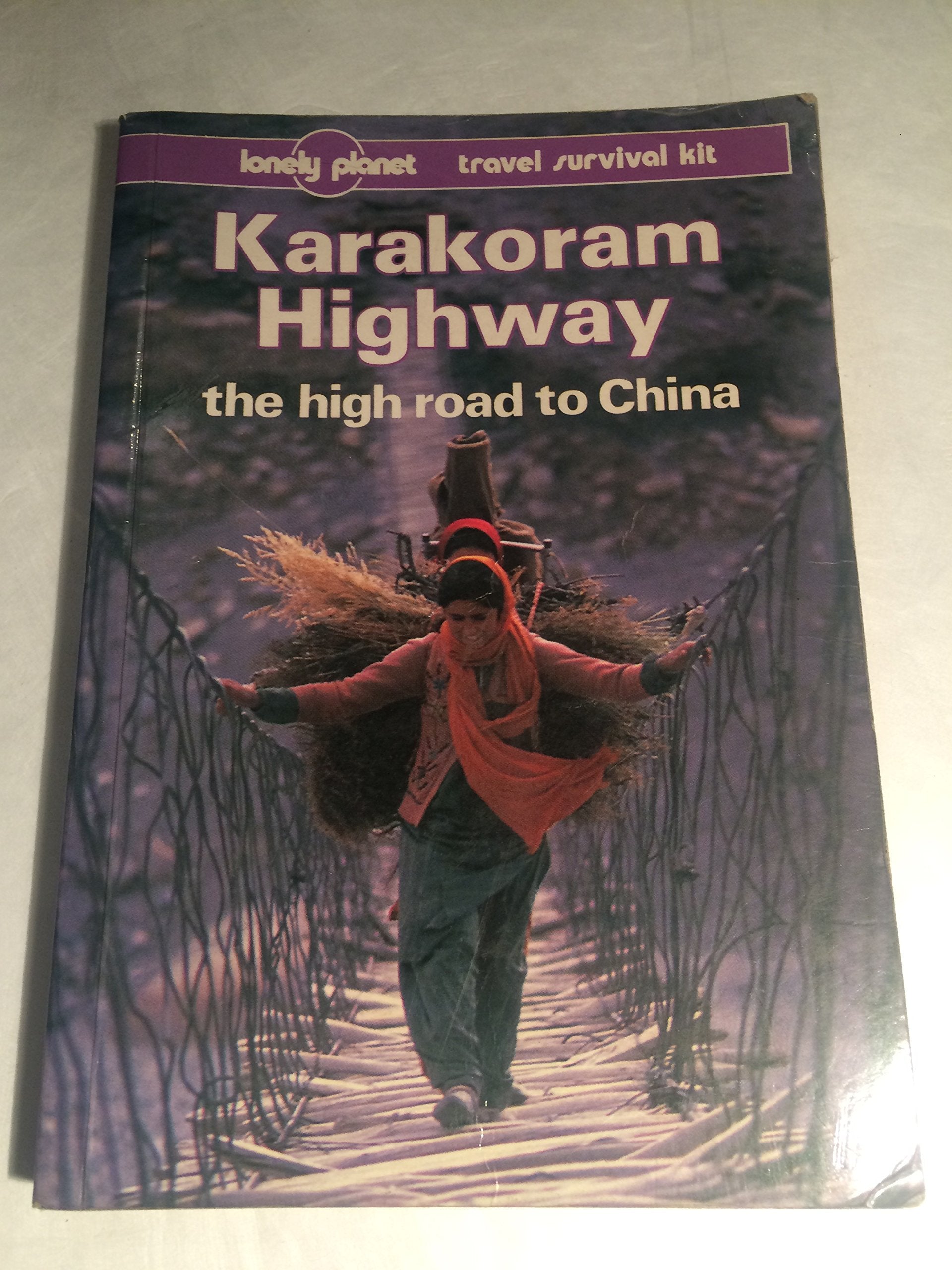 Lonely Planet Karakoram Highway the High Road to China Leisure, Home & Garden