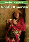 South America: On a Shoestring (LONELY PLANET SOUTH AMERICA ON A SHOESTRING) Leisure, Home & Garden