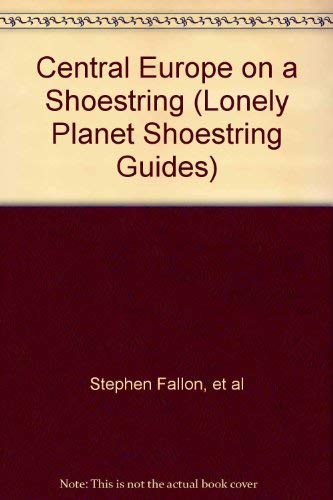 Lonely Planet Central Europe (Lonely Planet on a Shoestring) Leisure, Home & Garden