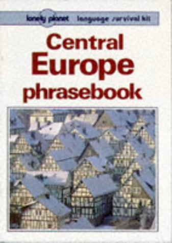 Central Europe Phrasebook (Lonely Planet Language Survival Kits) Foreign Languages ​​& Dictionaries
