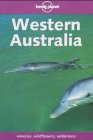 Western Australia. A Lonely Planet Australia Guide Travel