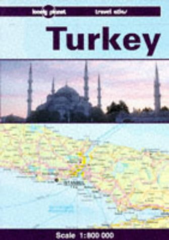 Turkey travel atlas: A Lonely Planet Travel Atlas Learning & Reference