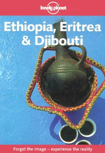 Lonely Planet Ethiopia Eritrea and Djibouti (LONELY PLANET ETHIOPIA AND ERITREA) Leisure, Home & Garden