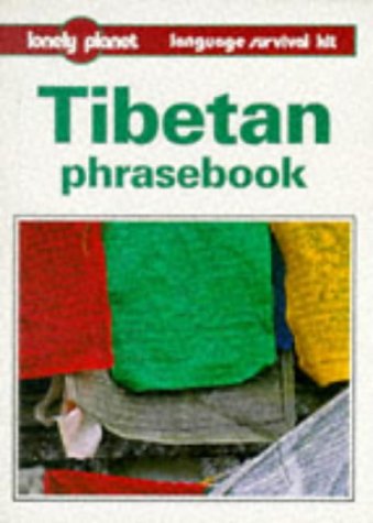 Tibetan Phrasebook (Lonely Planet Language Survival Kits) Social Sciences