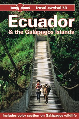 Ecuador and the Galapagos Islands: A Travel Survival Kit (Lonely Planet Travel Survival Kit) Leisure, Home & Garden