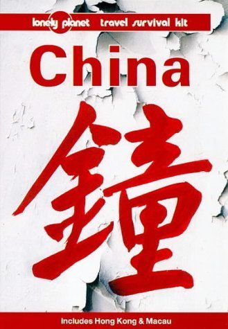 Lonely Planet China: A Travel Survival Kit Leisure, Home & Garden