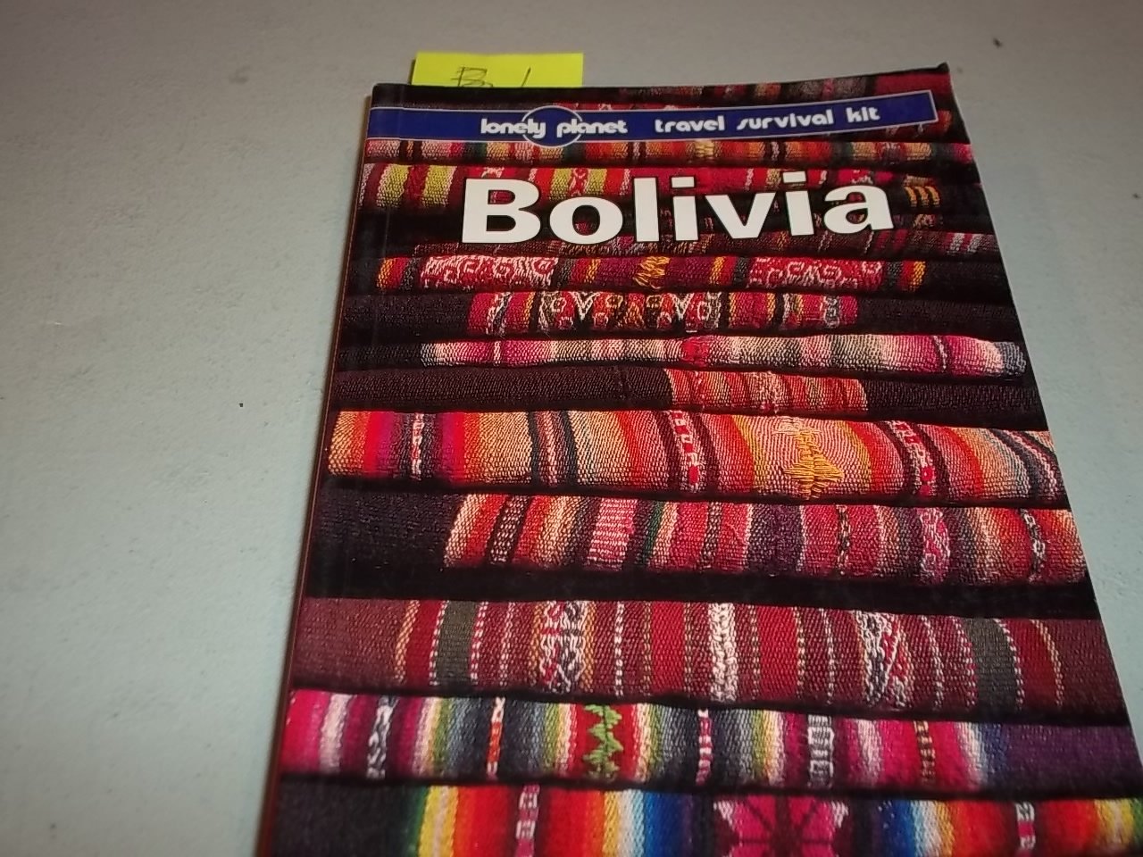 Bolivia: A Travel Survival Kit (Lonely Planet Travel Survival Kit) Leisure, Home & Garden