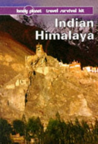 Indian Himalaya: A Travel Survival Kit (Lonely Planet Travel Survival Kit) Leisure, Home & Garden