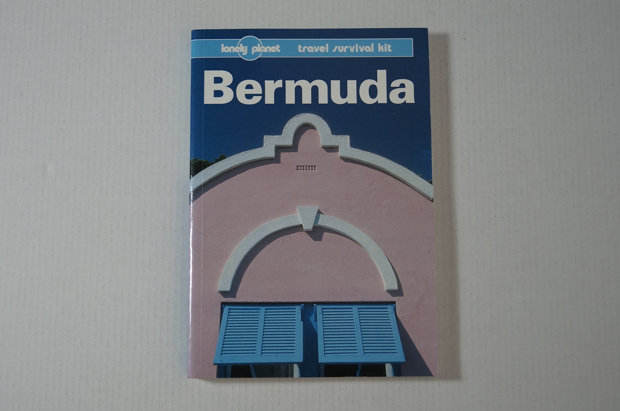 Bermuda: A Travel Survival Kit (Lonely Planet Travel Guides) Leisure, Home & Garden