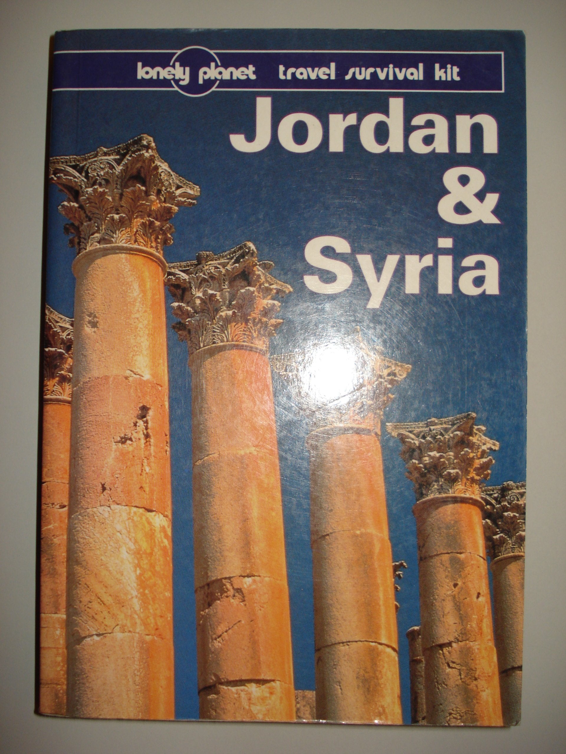 Jordan and Syria: A Travel Survival Kit (Lonely Planet Travel Survival Kit) Leisure, Home & Garden