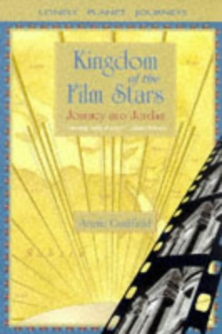 Lonely Planet Kingdom of the Film Stars (Lonely Planet Journeys) Leisure, Home & Garden