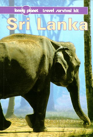 Sri Lanka: A Travel Survival Kit (Lonely Planet Travel Survival Kit) Leisure, Home & Garden