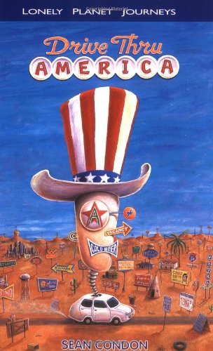 Drive Thru America (Lonely Planet Journeys) General education