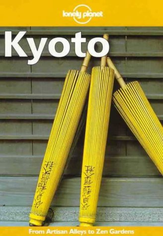 Kyoto (Lonely Planet Regional Guides) Leisure, Home & Garden