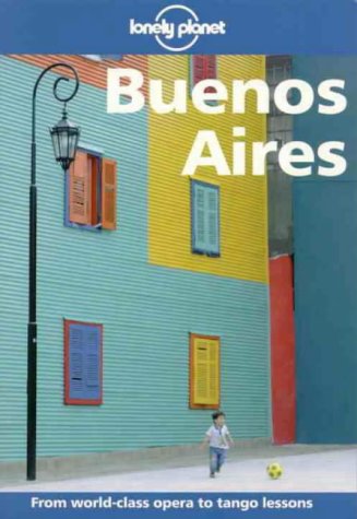 Buenos Aires (Lonely Planet City Guides) Leisure, Home & Garden