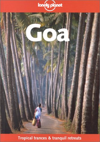Goa (Lonely Planet Regional Guides) Travel