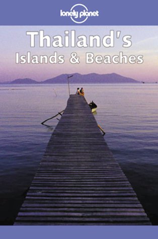 Thailand's Islands and Beaches (Lonely Planet Regional Guides) Leisure, Home & Garden